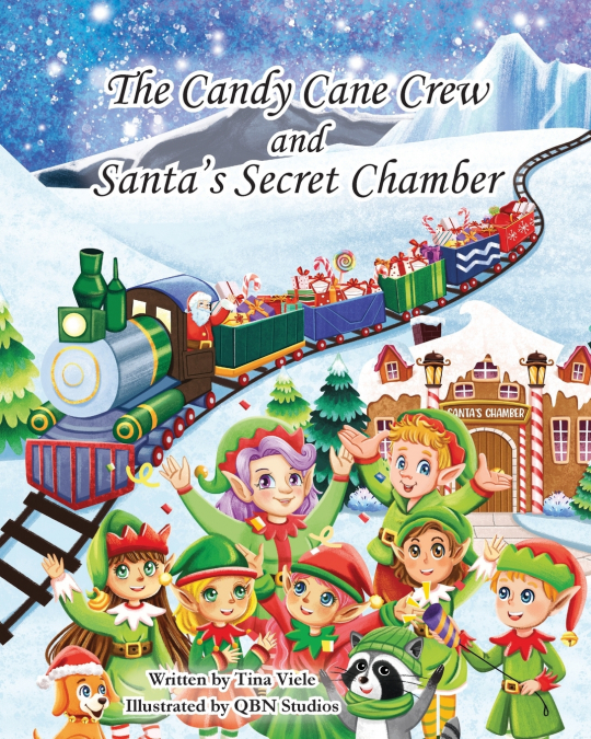 The Candy Cane Crew and Santa’s Secret Chamber