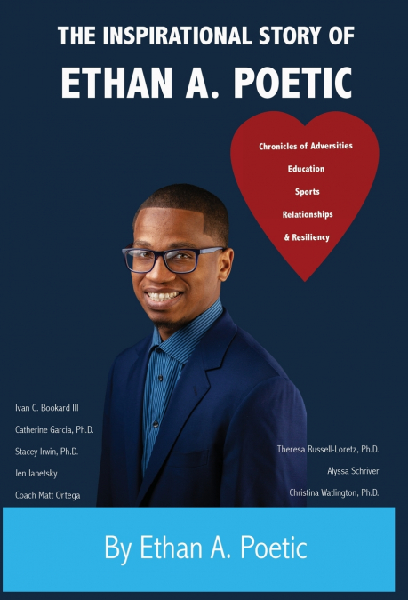The Inspirational Story of Ethan A. Poetic