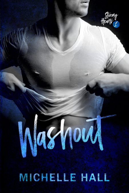 Stormy Hearts Book 1 Washout