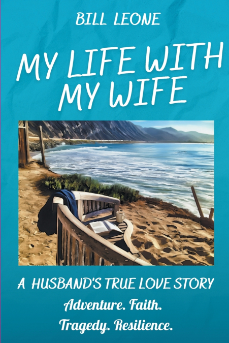 My Life with My Wife