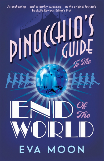 Pinocchio’s Guide to the End of the World