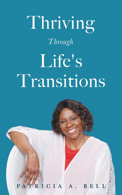 Thriving Through Life’s Transitions