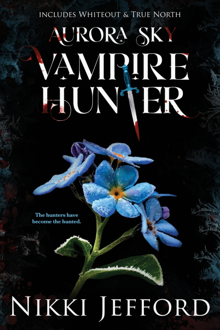 Aurora Sky Vampire Hunter, Duo 3 (Whiteout & True North)