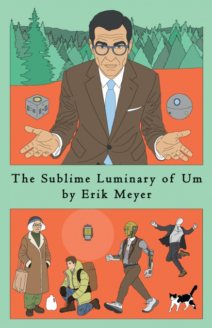 The Sublime Luminary of Um