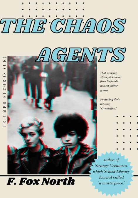 The Chaos Agents