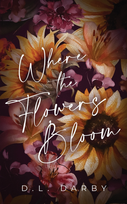 Where the Flowers Bloom