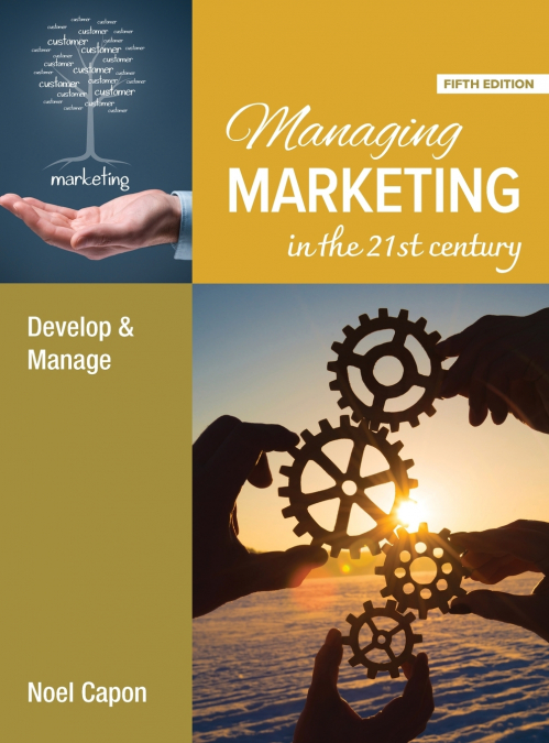 Managing Marketing in the 21st Century - 5ed