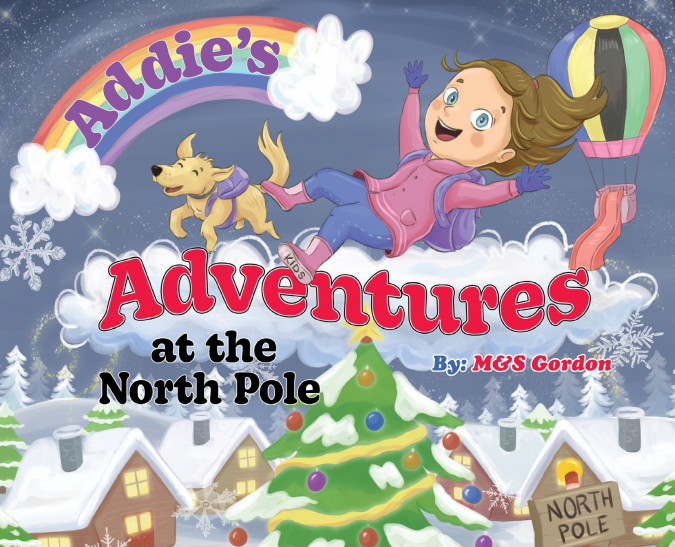 Addie’s Adventures at the North Pole