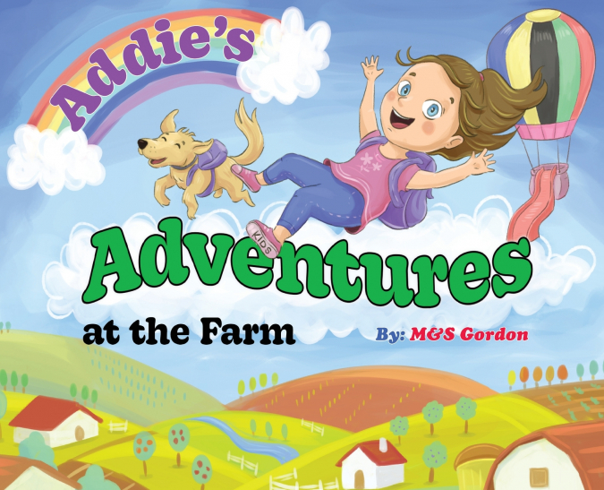 Addie’s Adventures at the Farm
