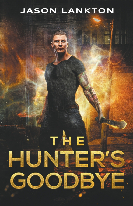 The Hunter’s Goodbye