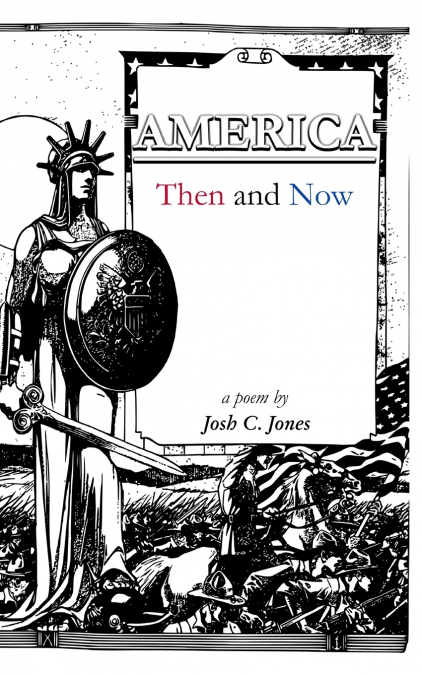 AMERICA Then and Now