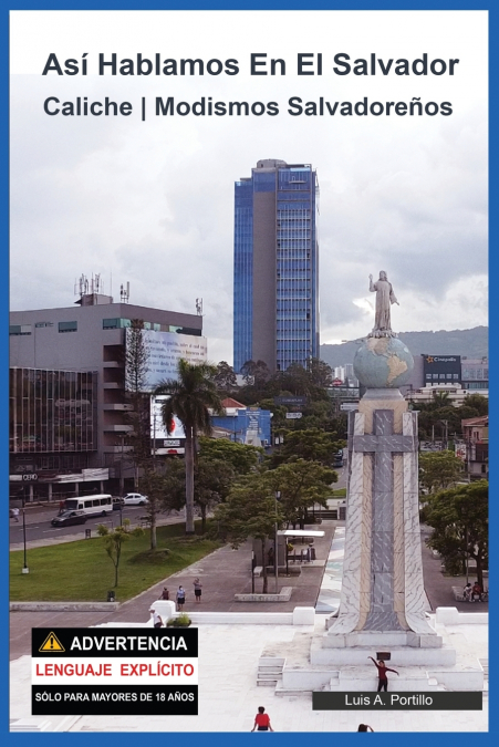 Diccionario de Caliche y Modismos Salvadoreños