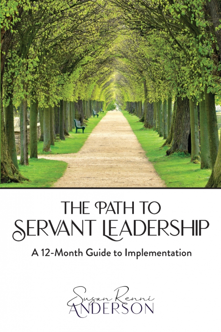 The Path to Servant Leadership
