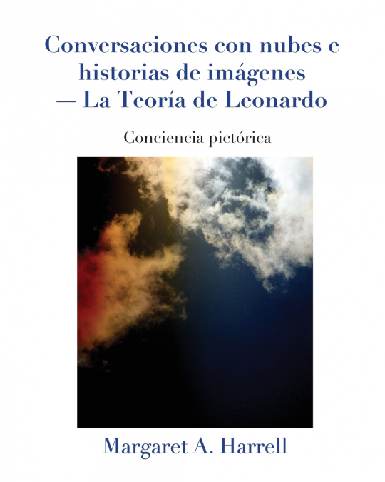 Conversaciones con nubes e historias de imágenes-La Teoría de Leonardo