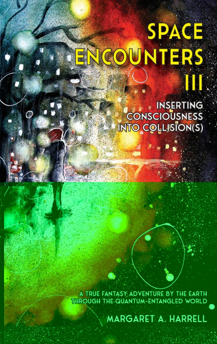 Space Encounters III - Inserting Consciousness into Collisions