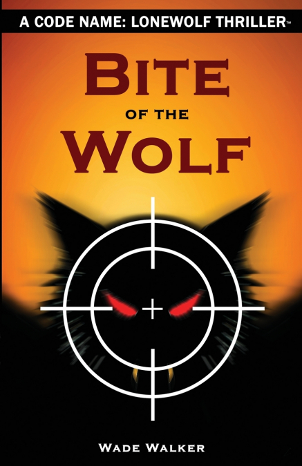 Bite of the Wolf