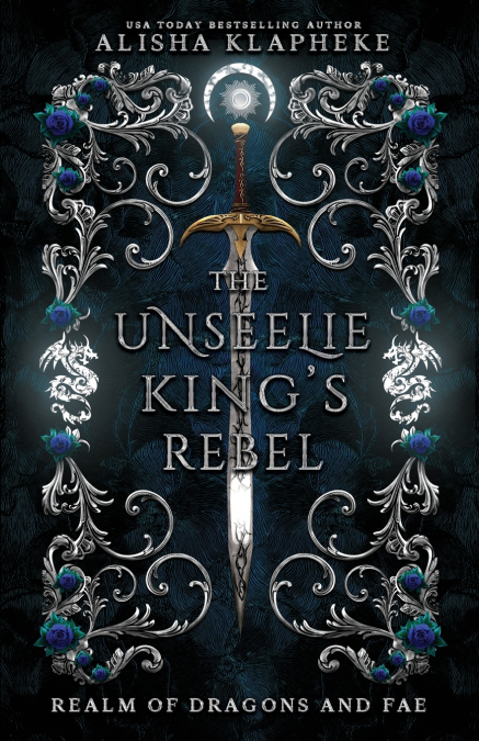 The Unseelie King’s Rebel