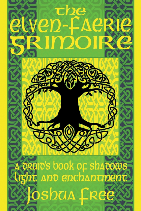 The Elven-Faerie Grimoire