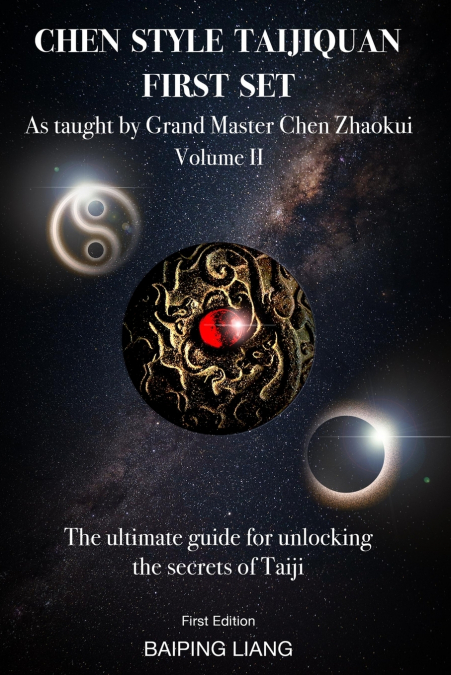 Chen Style Taijiquan First Set as Taught by Grand Master Chen Zhaokui Volume II