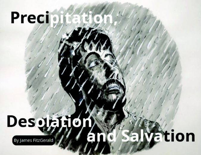 Precipitation, Desolation and Salvation