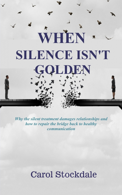 When Silence Isn’t Golden