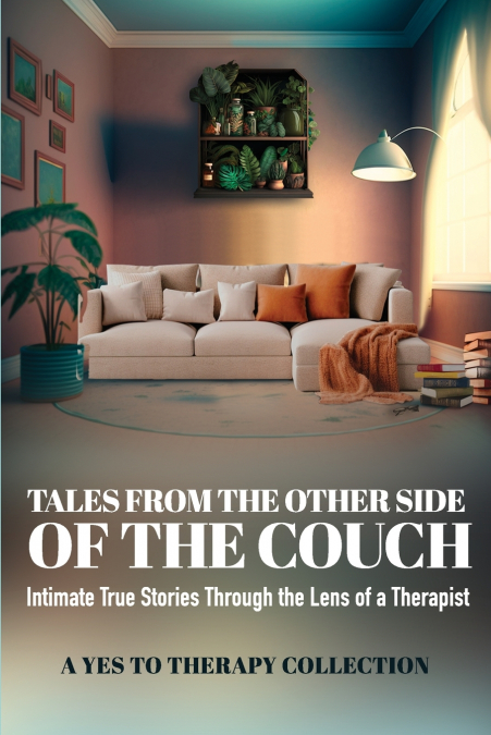 Tales From The Other Side Of The Couch