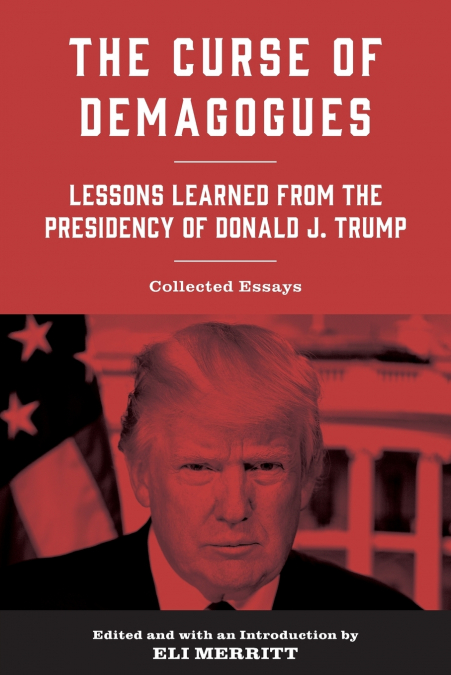 The Curse of Demagogues