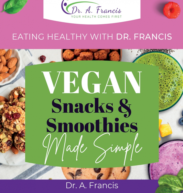 Eating Healthy with Dr. Francis
