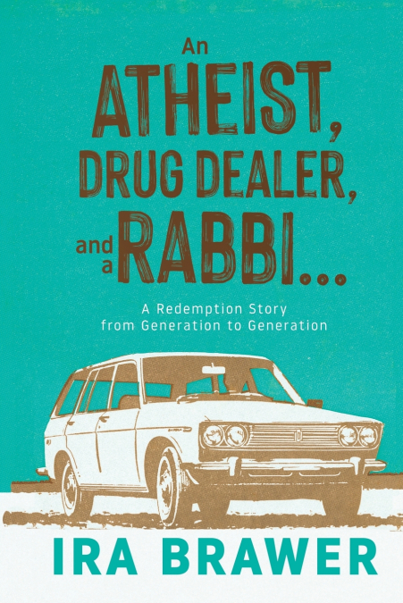 An Athiest, Drug Dealer, and a Rabbi