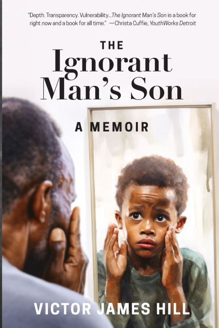 Ignorant Man’s Son