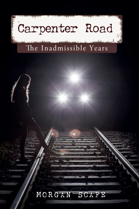 Carpenter Road The Inadmissible Years