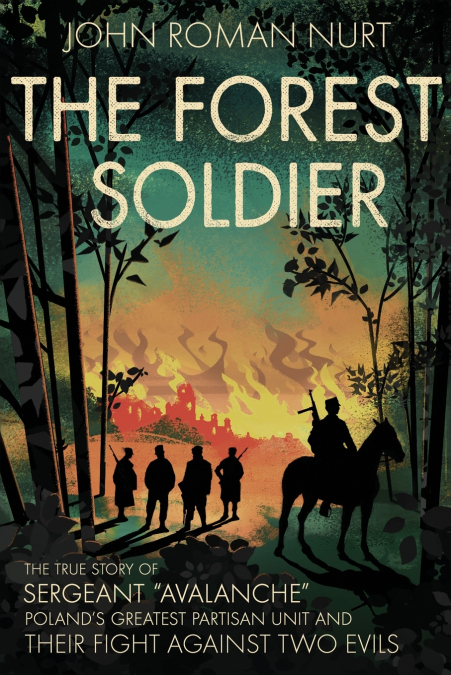 The Forest Soldier