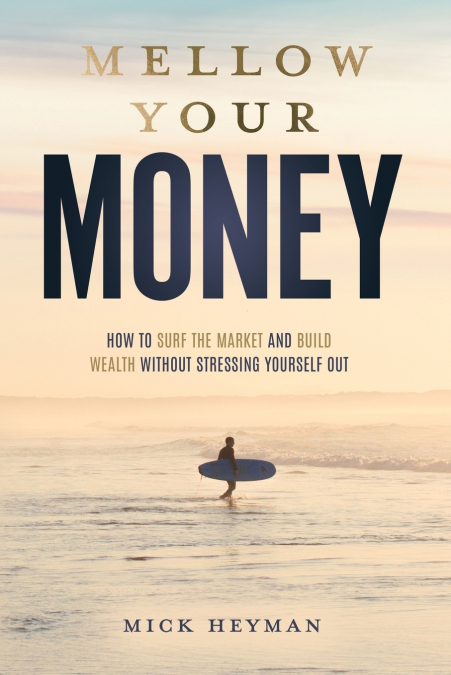 Mellow Your Money