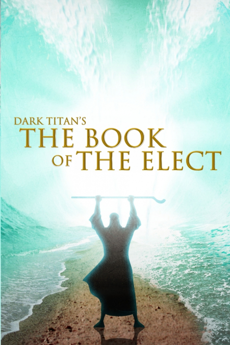 Dark Titan’s The Book of The Elect