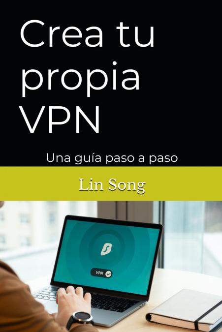 Crea tu propia VPN