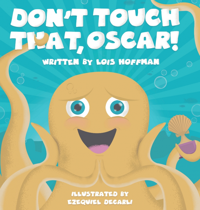 Don’t Touch That, Oscar!