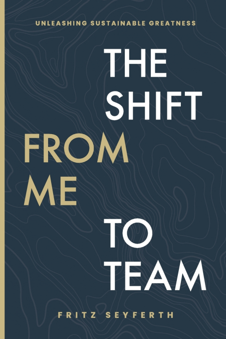 The Shift from Me to Team