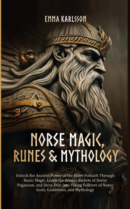 Norse Magic, Runes & Mythology
