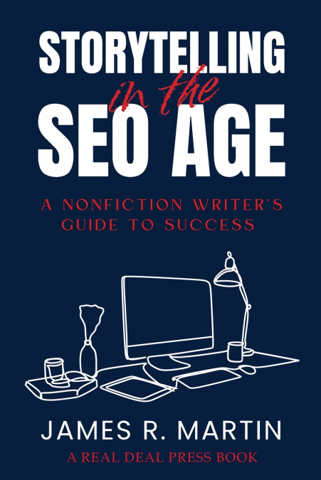 STORYTELLING IN THE SEO AGE