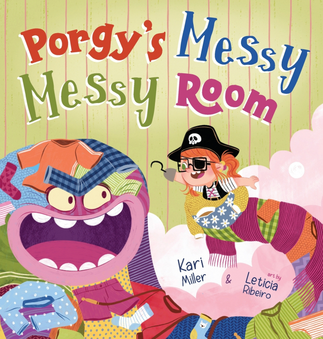 Porgy’s Messy Messy Room