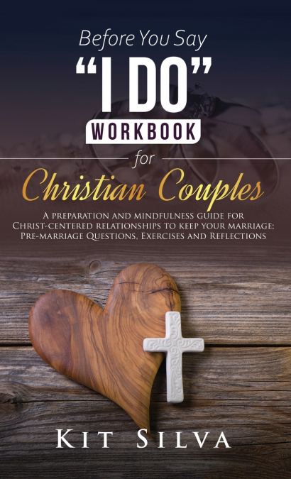 Before You Say 'I Do' Workbook for Christian Couples
