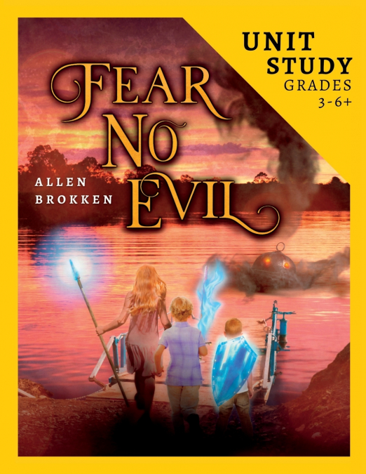 Fear No Evil Unit Study