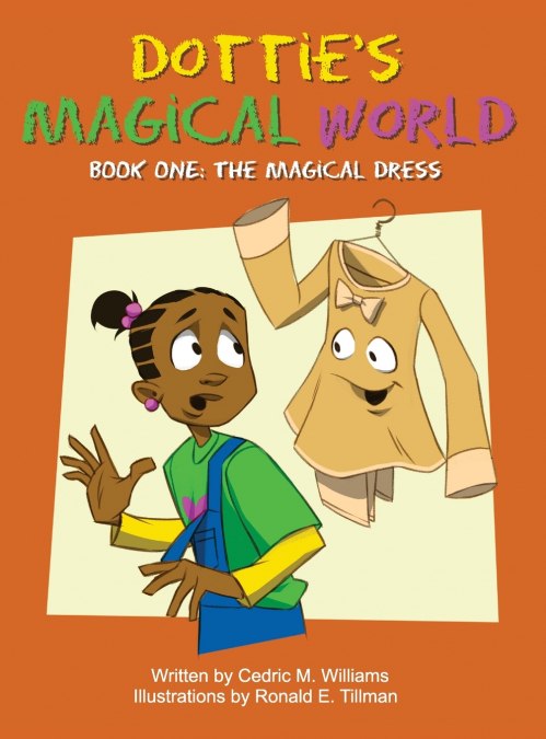 Dottie’s Magical World  Book 1