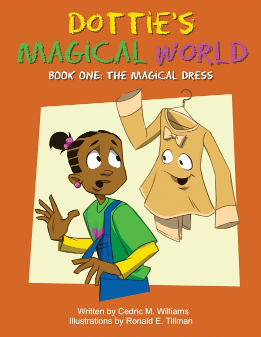 Dottie’s Magical World  Book 1