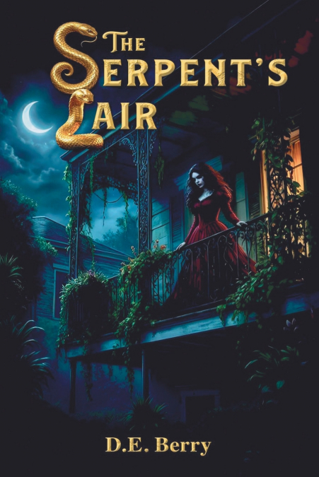The Serpent’s Lair