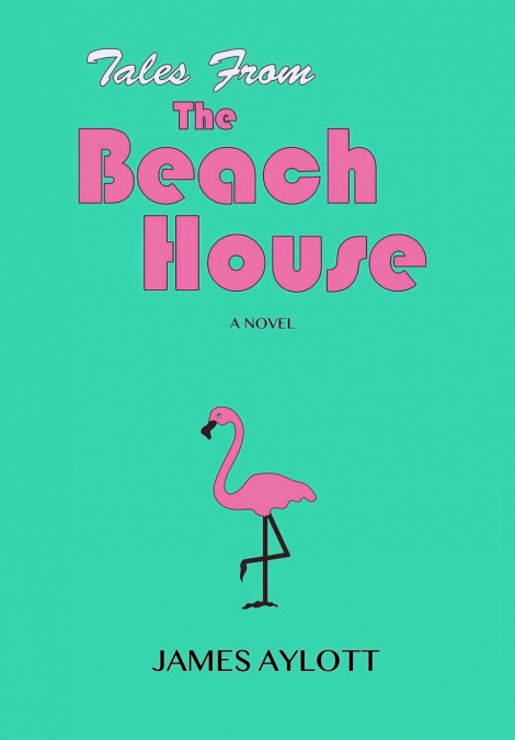 Tales from The Beach House