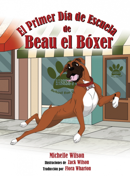 El Primer Día de Escuela de Beau el Bóxer