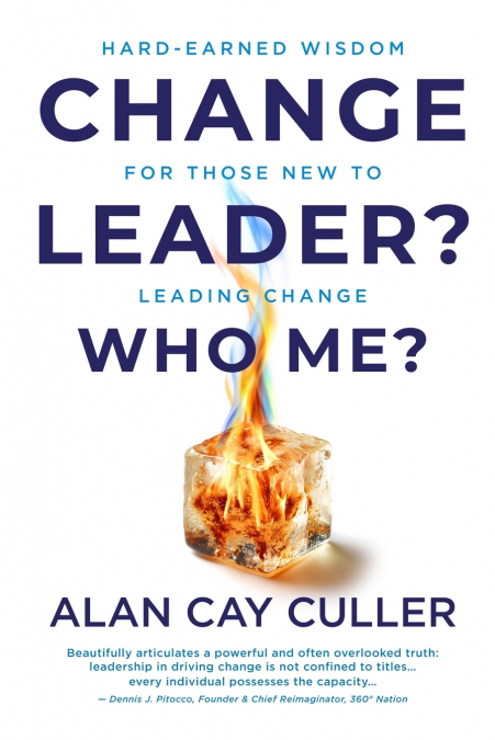 Change Leader? Who Me?