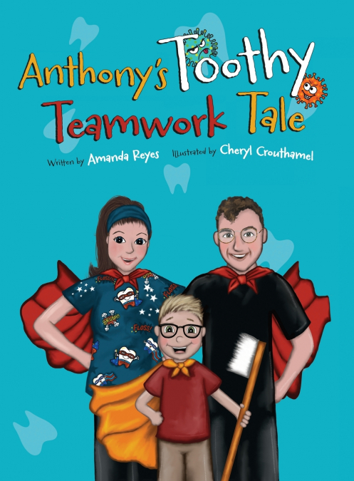 Anthony’s Toothy Teamwork Tale