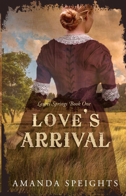 Love’s Arrival